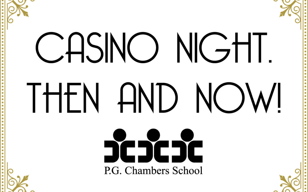 Casino Night “Then and Now!”